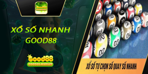 Xổ Số Nhanh GOOD88